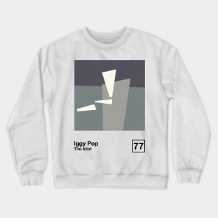 The Idiot / Minimalist Style Graphic Poster Design Crewneck Sweatshirt